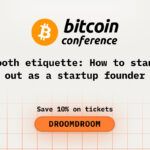 Booth Etiquette: How to Stand Out as a Startup Founder