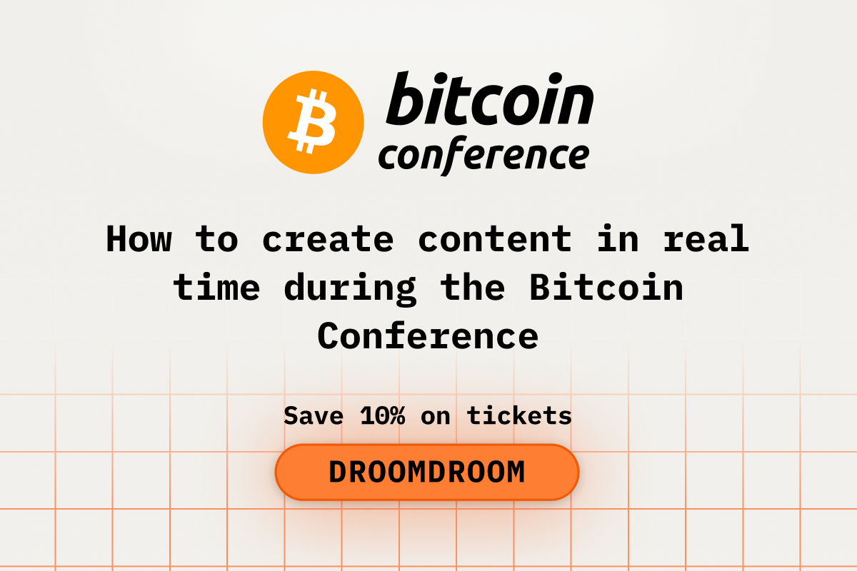 How to Create Content in Real Time During the Bitcoin Conference