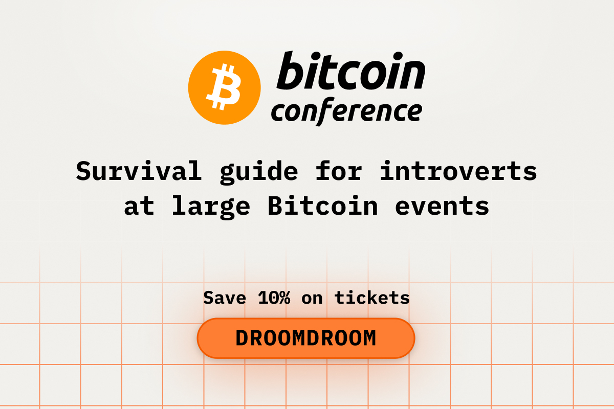 Survival guide for introverts at large Bitcoin events