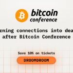 Turning connections into deals after Bitcoin Conference