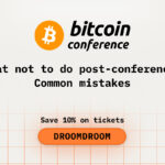What Not to Do After Bitcoin2026: Common Mistakes