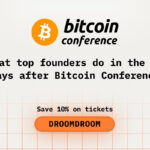 What Top Founders Do in the 30 Days After the Bitcoin2026 Conference