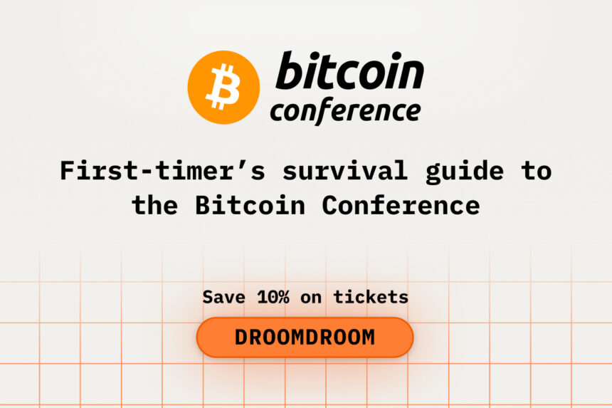 First-timer Survival Guide to the Bitcoin2026 Conference