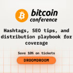 Hashtags, SEO Tips, and Distribution Playbook for Coverage While at Bitcoin2026