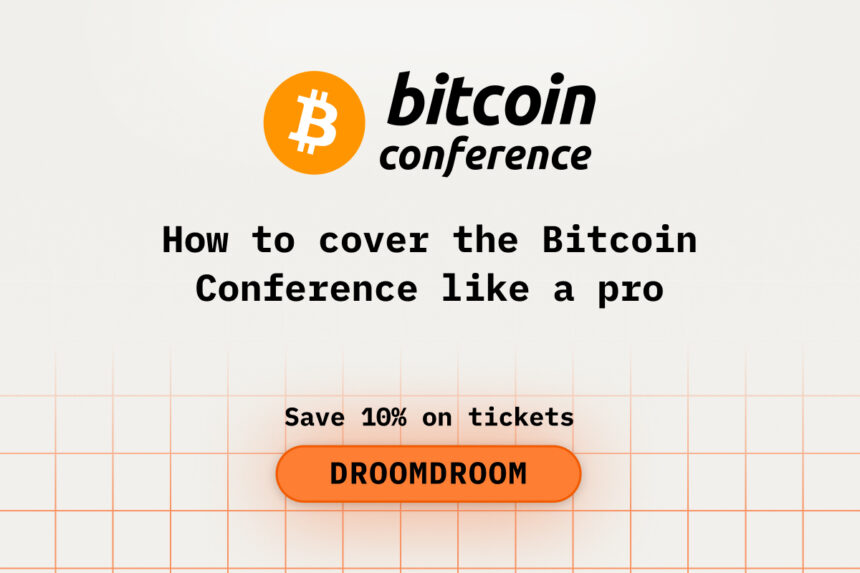 How to Cover the Bitcoin2026 Conference Like a Pro
