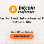 How to Land Interviews with Bitcoin OGs at the Bitcoin2026 Conference