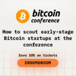 How to Scout Early-Stage Bitcoin Startups at the Bitcoin2026 Conference
