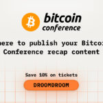 Where to Publish Your Bitcoin2026 Conference Recap Content