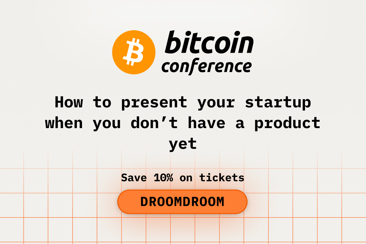 How to Present Your Startup When You Do not Have a Product Yet at Bitcoin2026