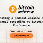 Hosting a Podcast Episode or Panel Recording at Bitcoin Conference