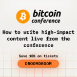 How to Write High-Impact Content Live from the Bitcoin2026 Conference