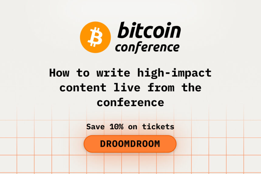 How to Write High-Impact Content Live from the Bitcoin2026 Conference