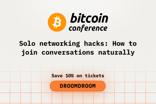 Solo Networking Hacks: How to Join Conversations Naturally While at Bitcoin2026