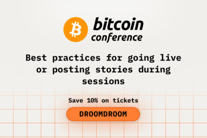 Best practices for going live or posting stories during sessions while attending Bitcoin2026