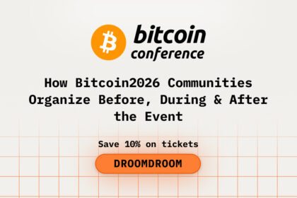 How Bitcoin2026 Communities Organize Before, During & After the Event