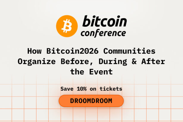 How Bitcoin2026 Communities Organize Before, During & After the Event