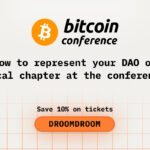 How to Represent Your DAO or Local Chapter at the Bitcoin2026 Conference