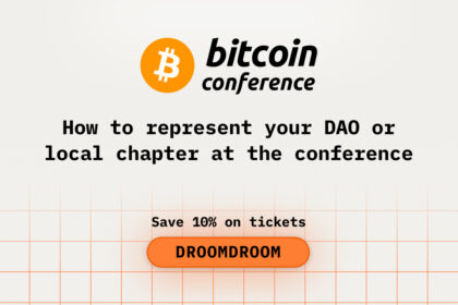 How to Represent Your DAO or Local Chapter at the Bitcoin2026 Conference