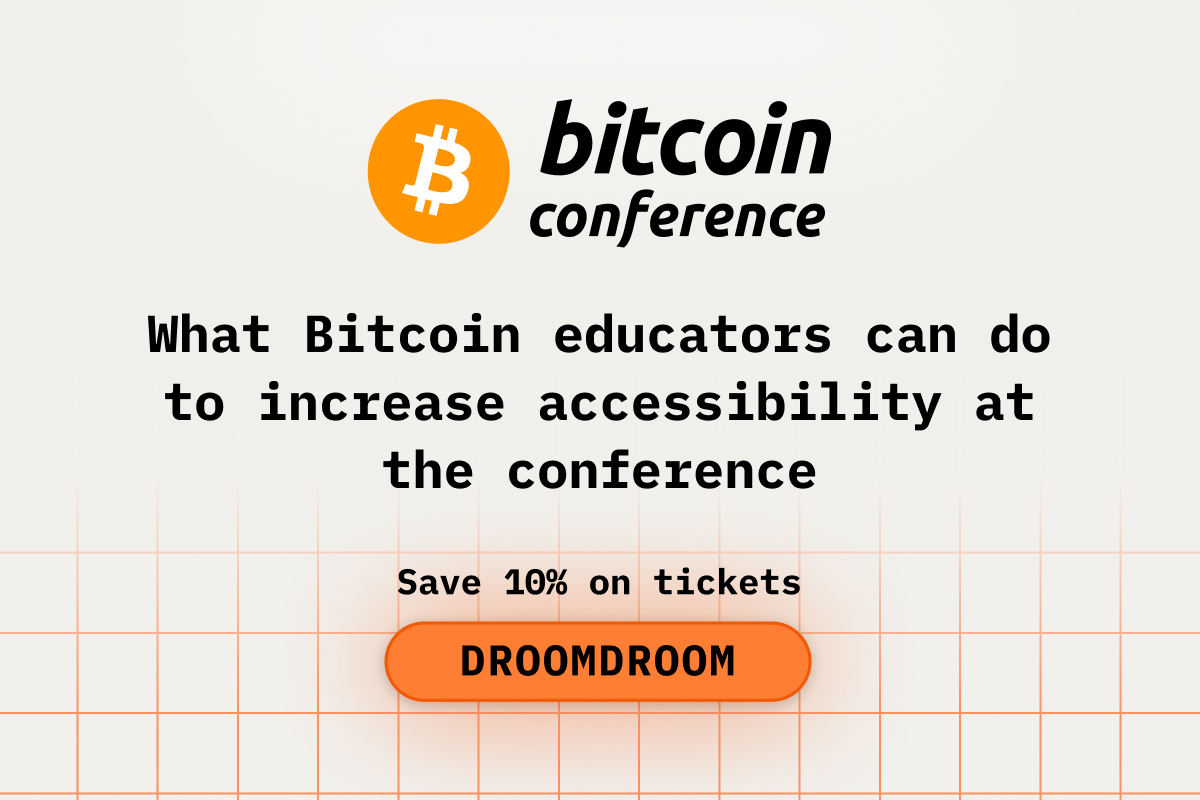 What Bitcoin educators can do to increase accessibility at the Bitcoin2026 conference