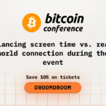 Balancing screen time vs. real-world connection during the Bitcoin2026 event