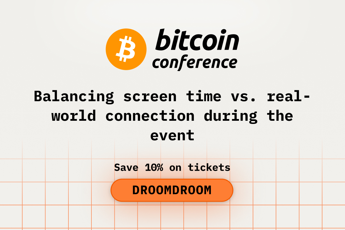 Balancing screen time vs. real-world connection during the Bitcoin2026 event