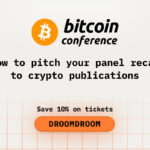 How to pitch your panel recap to crypto publications during Bitcoin2026