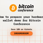 How to prepare your hardware wallet demo for Bitcoin Conference