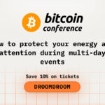 How to protect your energy and attention during multi-day events at Bitcoin conference