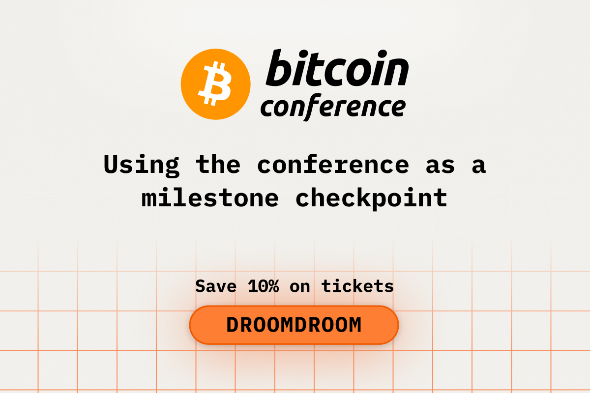 Using the Bitcoin Conference as a Milestone Checkpoint