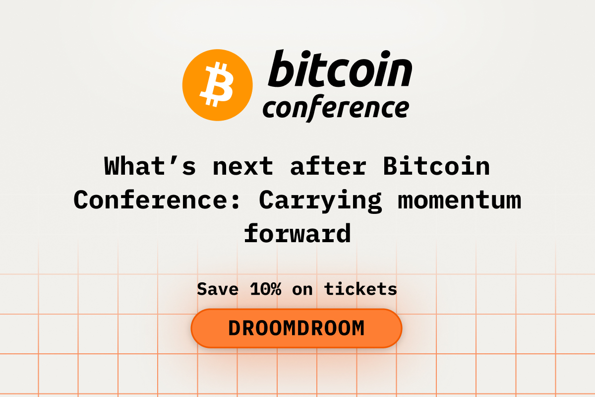 What’s next after Bitcoin Conference: Carrying momentum forward