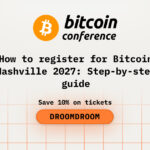 How to Register for Bitcoin Nashville 2027: Step-by-Step Guide