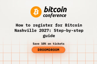 How to Register for Bitcoin Nashville 2027: Step-by-Step Guide