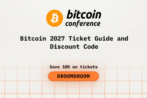Bitcoin 2027 Ticket Guide and Discount Code
