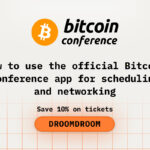 How to use the official Bitcoin Conference app for scheduling and networking